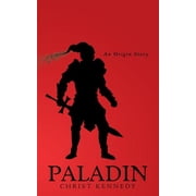 Paladin An Origin Story, Paperback