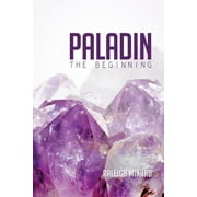 Paladin: The Beginning (Paperback)