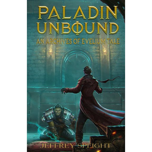 Paladin Unbound, (Paperback)