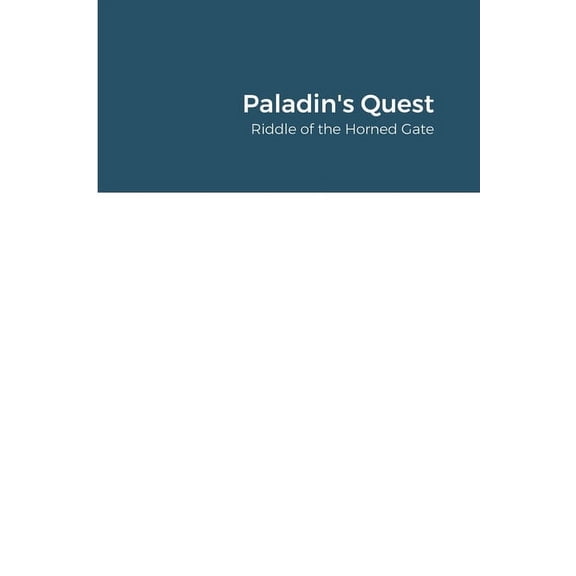 Paladin's Quest: Riddle of the Horned Gate, (Paperback)
