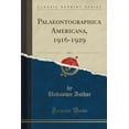 thumbnail image 1 of Palaeontographica Americana, 1916-1929, Vol. 1 (Classic Reprint), 1 of 1