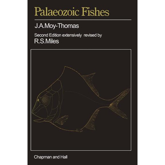 Palaeozoic Fishes: 2nd Ed;, (Paperback)
