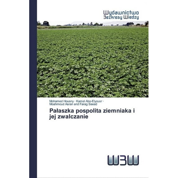 Palaszka pospolita ziemniaka i jej zwalczanie (Paperback)