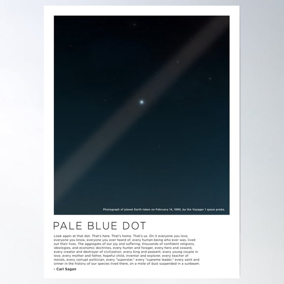 Pale Blue Dot Carl Sagan Science Physics Poster , Poster Print Only