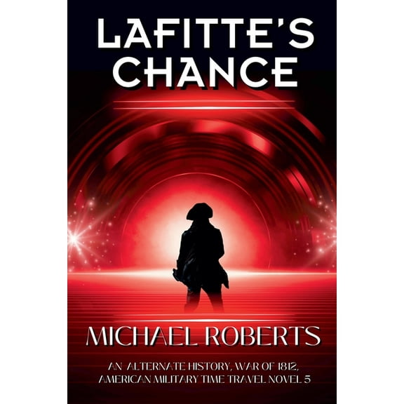 Pale Rider Lafitte's Chance, Book 5, (Paperback)