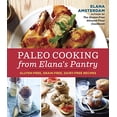 thumbnail image 1 of Pre-Owned Paleo Cooking from Elana's Pantry: Gluten-Free, Grain-Free, Dairy-Free Recipes [A Cookbook] (Paperback) 1607745518 9781607745518, 1 of 1