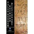 thumbnail image 1 of Paleo Hebrew Keyword Dictionary(TM): Paleo Hebrew Keyword Dictionary(TM) Trade Edition, (Hardcover), 1 of 1