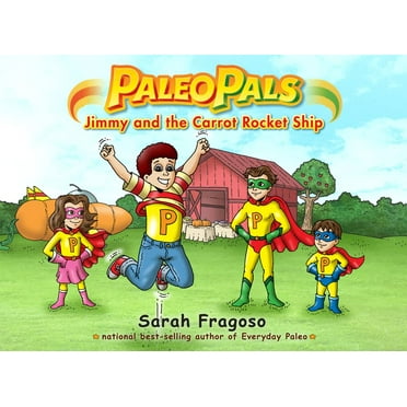 Pre-Owned Paleo Pals: Jimmy and the Carrot Rocket Ship (Paperback) 193660888X 9781936608881