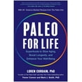 thumbnail image 1 of Paleo for Life: Superfoods to Slow Aging, Boost Longevity, and Enhance Your Well-Being, (Hardcover), 1 of 1
