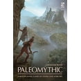 thumbnail image 1 of Pre-Owned Paleomythic: A Roleplaying Game of Stone and Sorcery (Osprey Roleplaying) Hardcover, 1 of 1