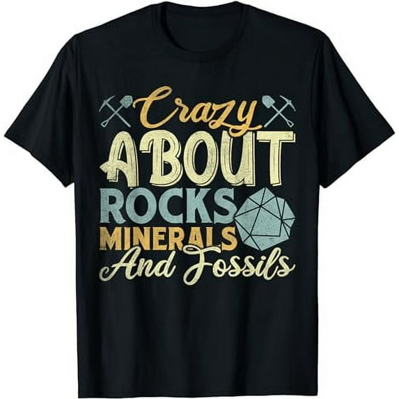 Paleontology Crazy About Rocks Minerals And Fossils T-Shirt
