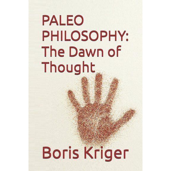 Philosophical Questions Paleophilosophy: The Dawn of Thought, Book 29, (Paperback)