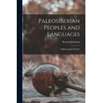 thumbnail image 1 of Paleosiberian Peoples and Languages; a Bibliographical Guide, (Paperback), 1 of 1