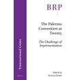 thumbnail image 1 of The Palermo Convention at Twenty; The Challenge of Implementation, (Paperback), 1 of 1