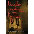 thumbnail image 1 of Palestine Mystery Murder Under the Fig Tree: A Palestine Mystery, (Paperback), 1 of 1