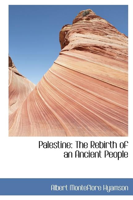 Palestine : The Rebirth of an Ancient People (Hardcover)