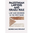 thumbnail image 1 of Palestinian Lawyers and Israeli Rule: Law and Disorder in the West Bank, (Paperback), 1 of 1