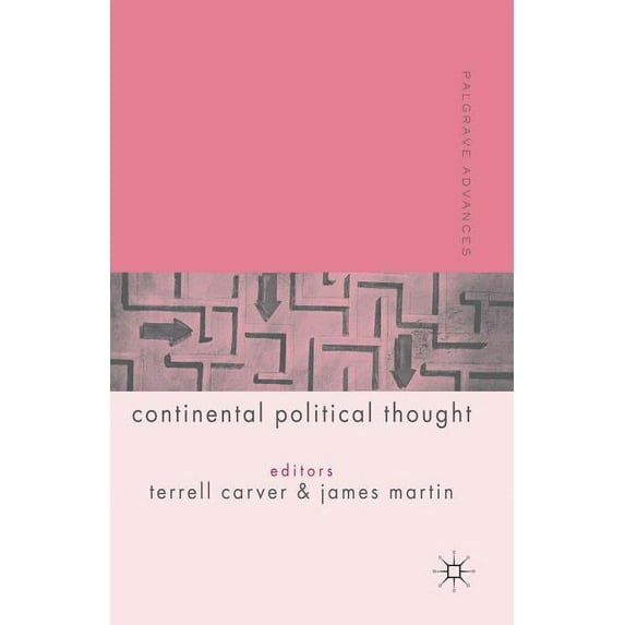 Palgrave Advances Palgrave Advances in Continental Political Thought, (Paperback)