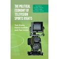 thumbnail image 1 of Palgrave Global Media Policy and Busines The Political Economy of Television Sports Rights, (Paperback), 1 of 1