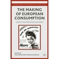 thumbnail image 1 of Palgrave MacMillan Transnational History The Making of European Consumption: Facing the American Challenge, (Paperback), 1 of 1