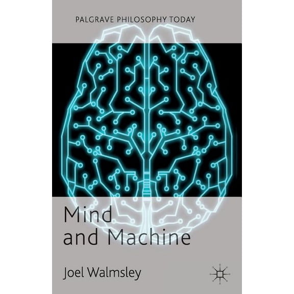 Palgrave Philosophy Today Mind and Machine, (Paperback)