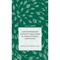 thumbnail image 1 of Palgrave Pivot Contemporary Capacity-Building in Educational Contexts, (Hardcover), 1 of 1