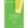 thumbnail image 1 of Palgrave Studies in Equity, Diversity, I Work-Life Research in the Asia-Pacific: Implications for Justice, Equity, Diversity, and Inclusion, (Hardcover), 1 of 1