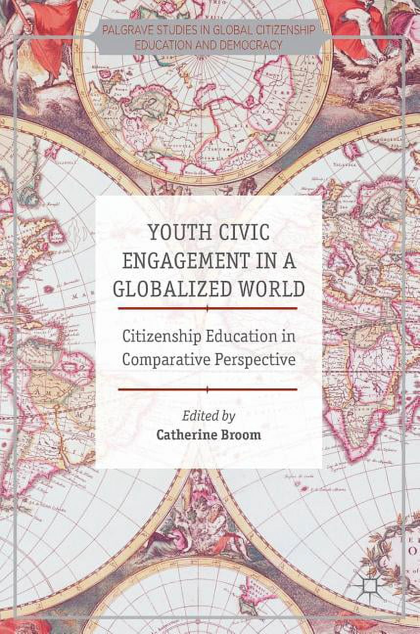 Palgrave Studies in Global Citizenship E Youth Civic Engagement in a ...