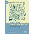 thumbnail image 1 of Palgrave Studies in Comics and Graphic N Comics as Communication: A Functional Approach, (Paperback), 1 of 1