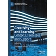 thumbnail image 1 of Palgrave Studies in Creativity and Cultu Creativity and Learning: Contexts, Processes and Support, (Paperback), 1 of 1
