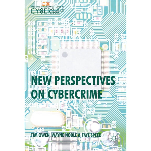 Palgrave Studies in Cybercrime and Cyber New Perspectives on Cybercrime, (Hardcover)