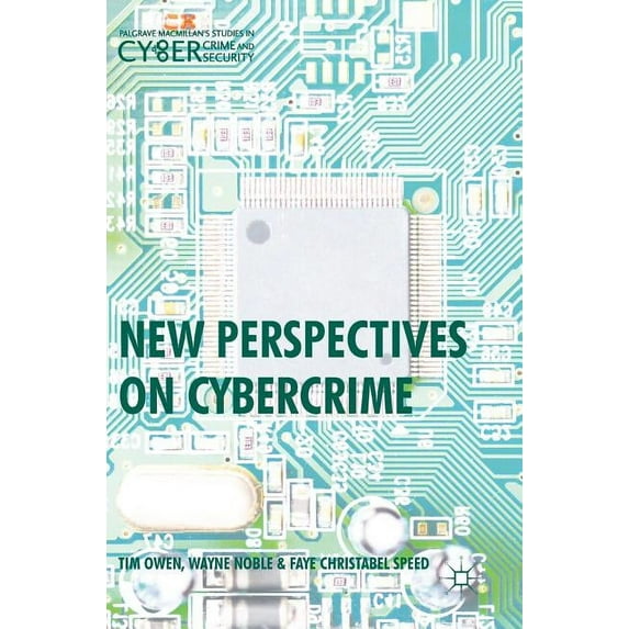 Palgrave Studies in Cybercrime and Cyber New Perspectives on Cybercrime, (Hardcover)