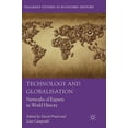 thumbnail image 1 of Palgrave Studies in Economic History Technology and Globalisation: Networks of Experts in World History, (Hardcover), 1 of 1