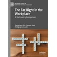 thumbnail image 1 of Palgrave Studies in European Political S The Far Right in the Workplace: A Six-Country Comparison, (Paperback), 1 of 1