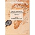 thumbnail image 1 of Palgrave Studies in Global Citizenship E African Democratic Citizenship Education Revisited, (Paperback), 1 of 1