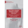 thumbnail image 1 of Palgrave Studies in Global Higher Educat Intra-Africa Student Mobility in Higher Education: Strengths, Prospects and Challenges, (Hardcover), 1 of 1