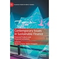 thumbnail image 1 of Palgrave Studies in Impact Finance Contemporary Issues in Sustainable Finance: Financial Products and Financial Institutions, (Hardcover), 1 of 1