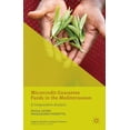 thumbnail image 1 of Palgrave Studies in Impact Finance Microcredit Guarantee Funds in the Mediterranean: A Comparative Analysis, (Hardcover), 1 of 1