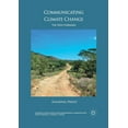 thumbnail image 1 of Palgrave Studies in Media and Environmen Communicating Climate Change: The Path Forward, (Paperback), 1 of 1