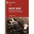 thumbnail image 1 of Palgrave Studies in Music and Literature Wilde Now: Performance, Celebrity and Intermediality in Oscar Wilde, (Hardcover), 1 of 1