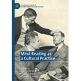thumbnail image 1 of Palgrave Studies in Science and Popular  Mind Reading as a Cultural Practice, (Hardcover), 1 of 1