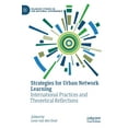 thumbnail image 1 of Palgrave Studies in Sub-National Governa Strategies for Urban Network Learning: International Practices and Theoretical Reflections, (Hardcover), 1 of 1