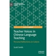 thumbnail image 1 of Palgrave Studies in Teaching and Learnin Teacher Voices in Chinese Language Teaching: Personal Reflections on Culture, (Hardcover), 1 of 1