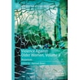 thumbnail image 1 of Palgrave Studies in Victims and Victimol Violence Against Older Women, Volume II: Responses, (Paperback), 1 of 1