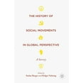 thumbnail image 1 of Palgrave Studies in the History of Socia The History of Social Movements in Global Perspective: A Survey, (Hardcover), 1 of 1