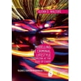 thumbnail image 1 of Palgrave's Frontiers in Criminology Theo Modelling the Criminal Lifestyle: Theorizing at the Edge of Chaos, (Paperback), 1 of 1