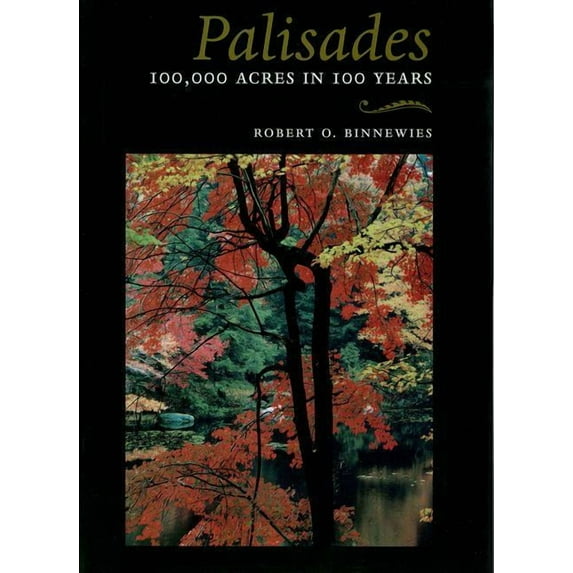 Palisades: 100,000 Acres in 100 Years (Hudson Valley Heritage)