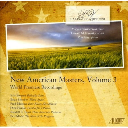 Palisades Virtuosi - Ewazen/Schober/Messner : New American Masters Vol. 3 - Music & Performance - CD