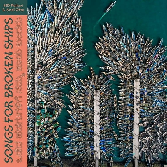 Pallavi,Md / Otto,Andi - Songs For Broken Ships - Music & Performance - Vinyl