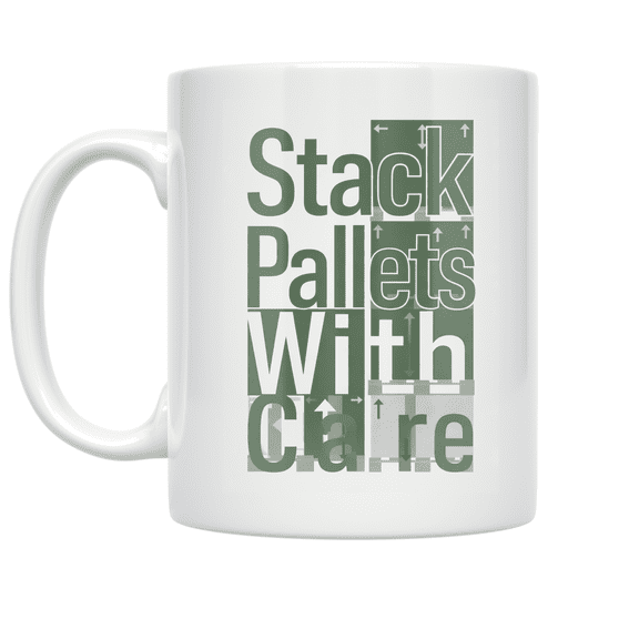 Pallet Stacking Safety - Warehouse Worker - 11 oz Ceramic Coffee Mug